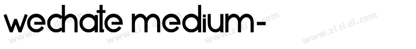 wechate medium字体转换